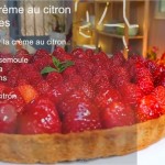 Vidéo choumicha : Tarte au citron, fraises et à la crème